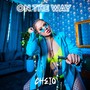 On the Way (Explicit)