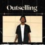 Outselling (Explicit)