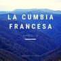 La Cumbia Francesa