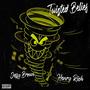 Twisted Belief (feat. Jerry Brown & Prod. Jeri Lykins) [Explicit]