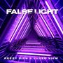 False Light (feat. Vexed View) [Explicit]