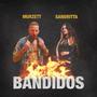 Bandidos (feat. SANDRITTA) [Explicit]