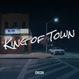 King of Town (Explicit)