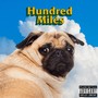 Hundred Milés (Explicit)