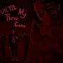 Until My Time Come (Explicit)