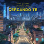 Cercando Te
