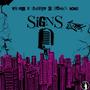 Signs (feat. Truth303) [Explicit]