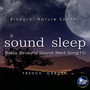 Sound Sleep Relax Binaural Sound Best Song 10 French Garden