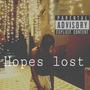 HOPE'S LOST (Explicit)