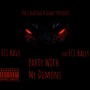 Party with My Demons (feat. Fcl Bally) [Explicit]