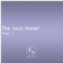 The Jazz Motel Vol. 1