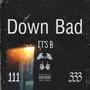 Down Bad (Explicit)