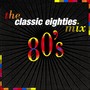 The Classic Eighties Mix