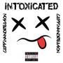 INTOXICATED (Explicit)