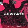 Levitate (Explicit)