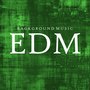 Background Music: EDM