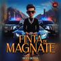 Finta De Magnate (Explicit)