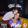 Still Him (Explicit)