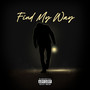 Find My Way (Explicit)