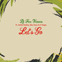 Let's Go (feat. E Chapo) [Explicit]