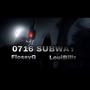 0716 Subway (feat. LouiBillz) [Explicit]