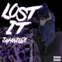 Lost It (Explicit)