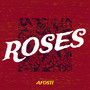 Roses (Explicit)