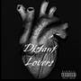 Distant lovers (feat. Trappalot) [Explicit]