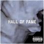 Hall of Fame (Explicit)