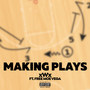 Making Plays (Explicit)