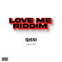 Love Me Riddim (Explicit)