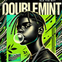 Doublemint (Explicit)