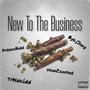 New To The Business (feat. PrblmeKidd, zeus2zooted & TrbleKidd) [Explicit]