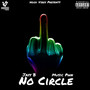 No Circle (Explicit)