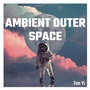 Ambient Outer Space