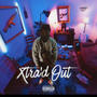 Xtra'd Out (No Kizzy) [Explicit]