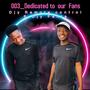 003_Dedicated_to_our_fans_Djy RemoteControl & Djy Fanta