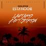 ESTA NOCHE (feat. BMT PATRON & Flex-Kapone) [Radio Edit] [Explicit]