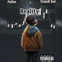 Reality (feat. Trendi boi)