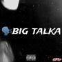 BIG TALKA (Explicit)