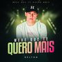 Mexe Que Te Quero Mais