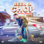 Been a Chop (Explicit)