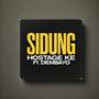 Sidung (feat. Dembayo) [Explicit]