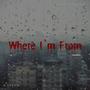 Where I'm From (feat. D-Shawn) [Explicit]