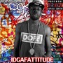 Idgafattitude (Explicit)