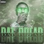 Dat Bread (One Mic Freestyle) [Explicit]