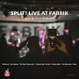 Split! Live At Fabrik