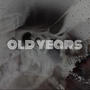 OLD YEARS