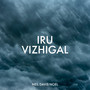 Iru Vizhigal