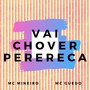 Vai Chover Perereca